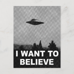 CARTE POSTALE I WANT TO BELIEVE