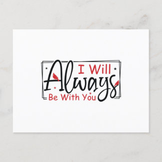 Carte Postale I Will Always