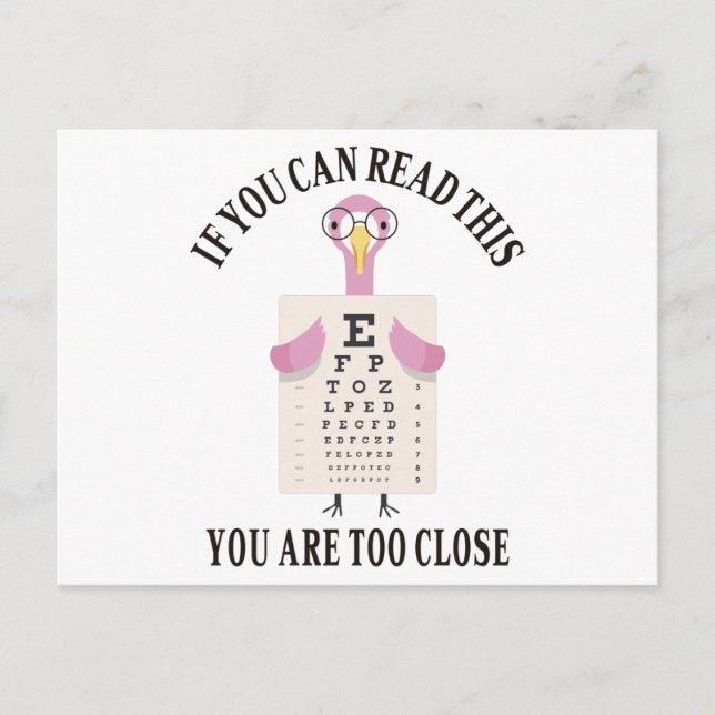 Carte Postale If you can read this you are too close (Devant)