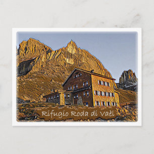 Carte Postale Il - hutte alpine Roda di Vael - Dolomiti -
