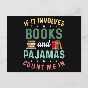 Carte Postale IL IMPLIQUE LIVRES & PAJAMAS COMPTER MOI DANS Drôl