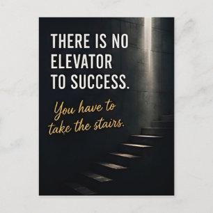 Carte Postale 🏆 Il n'y a pas d'ascenseur pour la motivation du