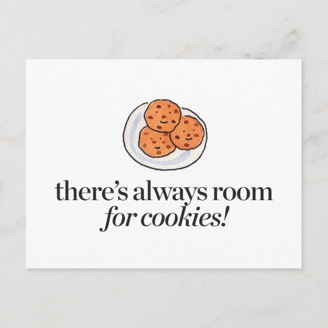 Carte Postale Il y a toujours de la place pour les cookies (Devant)
