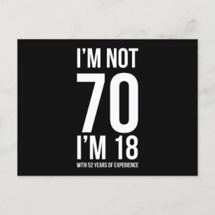 Carte Postale IM Pas 70 IM 18 Avec 52 Ans Expérience Humoristiqu