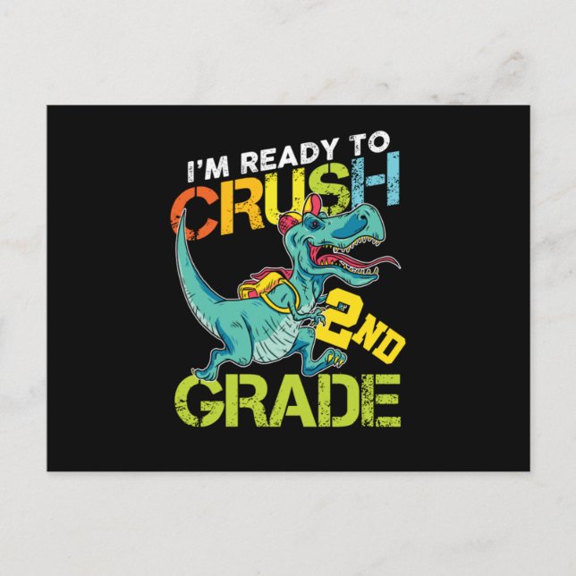 Carte Postale Im Ready To Crush 2nd Second Grade Student Second  (Devant)