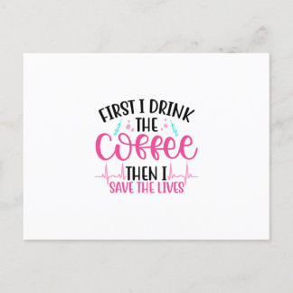 Carte Postale Infirmière Cadeau D'Abord Je Bois Le Café