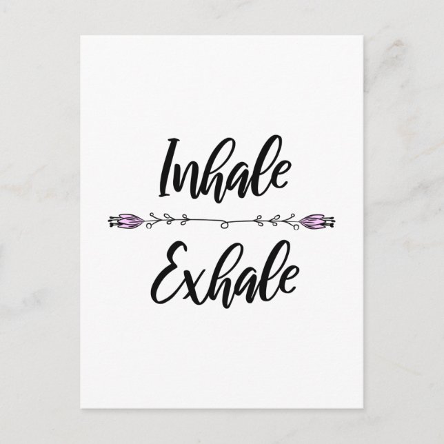 Carte Postale Inhale Exhale (Devant)
