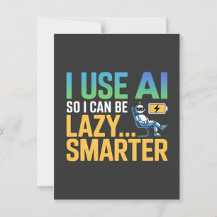 Carte Postale Intelligence Artificielle Lazy Smarter Design drôl