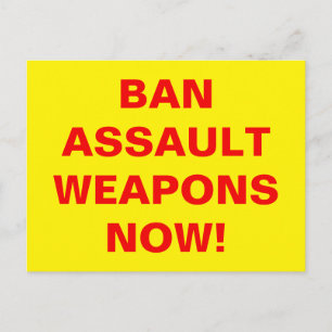 Carte Postale INTERDIRE LES ARMES D'ASSAUT MAINTENANT ! Message