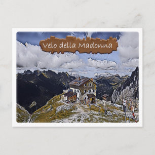 Carte Postale Italie - cabane alpine Velo della Madonna - Dolomi
