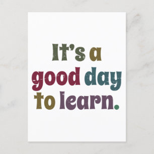 Carte Postale It's A Good Day To Learn Teacher Back To School