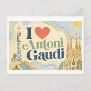 Carte Postale "J'[aime] Antoni Gaudi"
