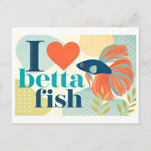 Carte Postale "J'[aime] les poissons Betta"