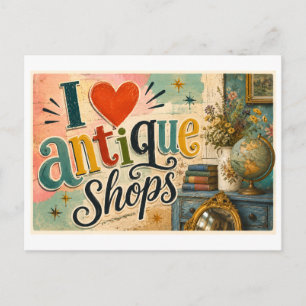 Carte Postale "J'adore les magasins d'antiquités"