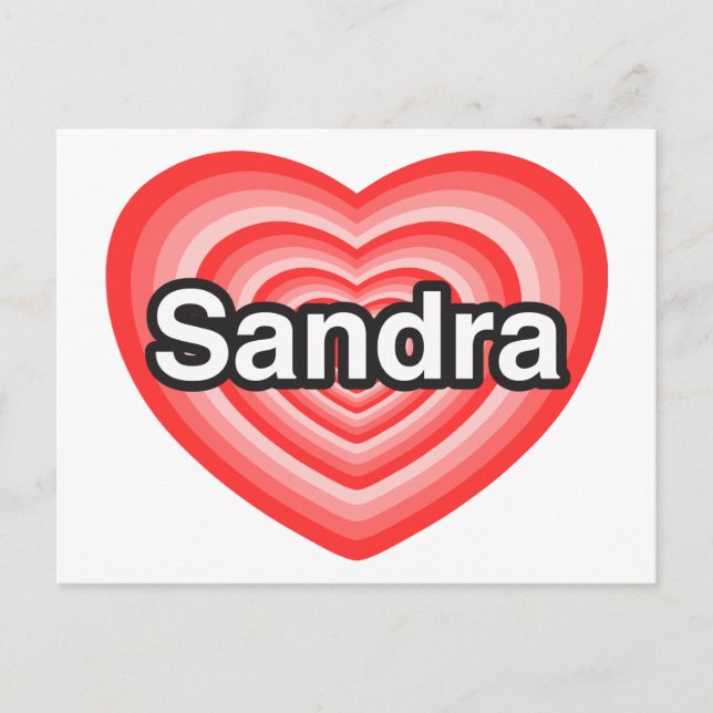 Carte Postale J'adore Sandra. Je t'aime Sandra. Cœur (Devant)