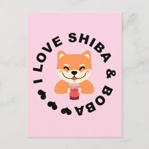 Carte Postale J'ADORE SHIBA & BOBA - Adorable Shiba Inu et thé B