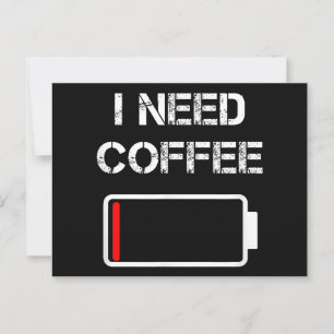 Carte Postale J'ai besoin de café drôle tasses de café batterie 
