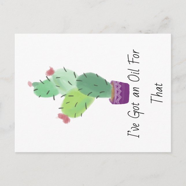 Carte Postale J'ai de l'huile pour ce cactus à pétrole essentiel (Devant)