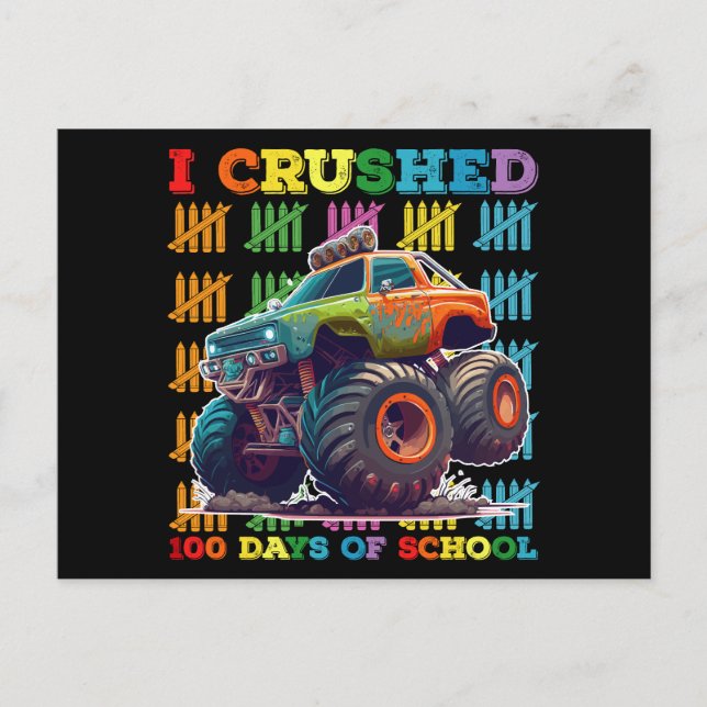 Carte Postale J'Ai Écrasé 100 Jours De Camion Monster De L'École (Devant)
