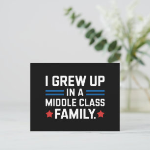 Carte Postale J'Ai Grandi Dans Une Famille De Classe Moyenne Kam