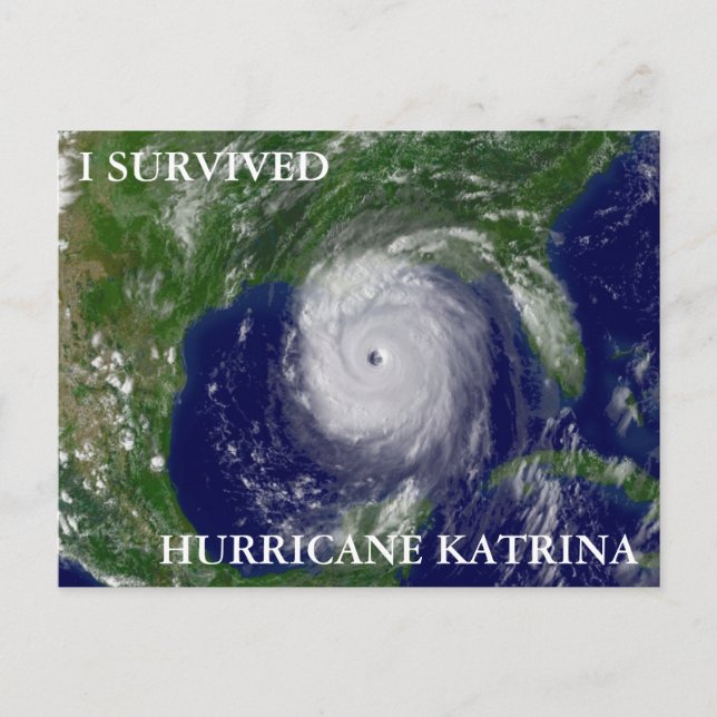 CARTE POSTALE J'AI SURVÉCU À L'HURRICANE KATRINA (Devant)
