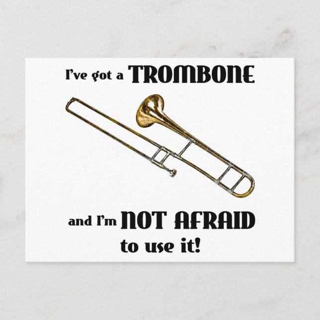 Carte Postale J'ai un Trombone (Devant)