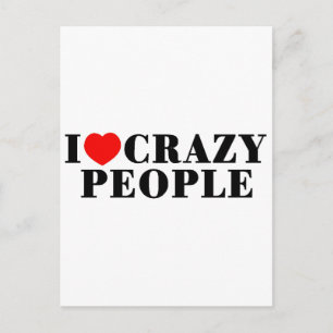 Carte Postale J'aime les personnes folles