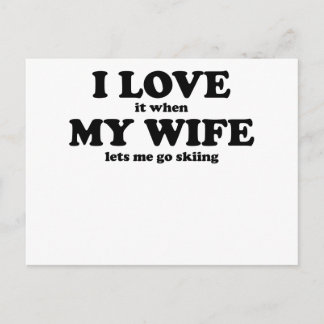 Carte Postale J'Aime Quand Ma Femme Me Laisse Faire Du Ski