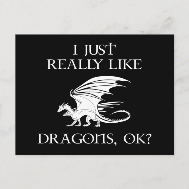 Carte Postale J'Aime Vraiment Les Dragons, D'Accord ? (Devant)