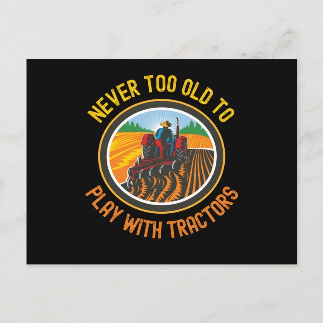 Carte Postale Jamais Trop Vieux Pour Jouer Avec Des Tracteurs (Devant)