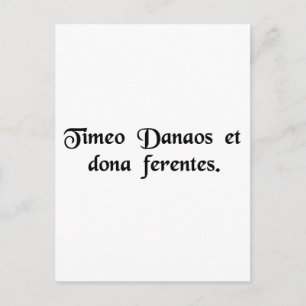 Carte Postale Je crains les Grecs, même quand ils apportent des 