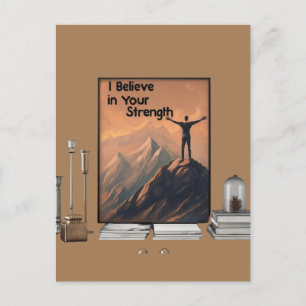 Carte Postale "Je crois en votre force"