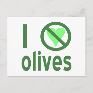 Carte Postale Je déteste les olives, pas d'amour vert