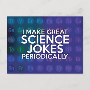 CARTE POSTALE JE FAIS DE GRANDES BLAGUES SCIENTIFIQUES PÉRIODIQU