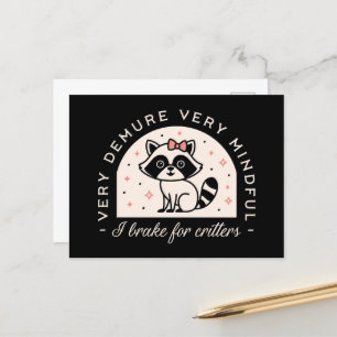Carte Postale Je freine pour les créatures drôles raccoon
