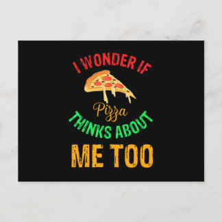 Carte Postale Je me demande si pizza pense à moi aussi, drôle