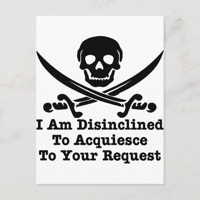 Carte Postale Je N'Ai Pas L'Intention D'Accéder À Votre Demande (Devant)