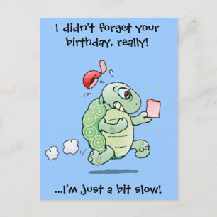Carte Postale Je n'ai pas oublié ton anniversaire, vraiment !