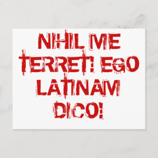 Carte Postale Je ne crains rien ! Je parle latin !