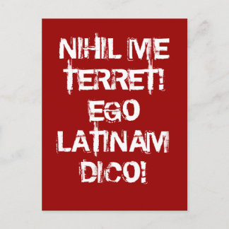 Carte Postale Je ne crains rien ! Je parle latin !