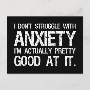 Carte Postale Je ne lutte pas contre l'anxiété, c'est drôle