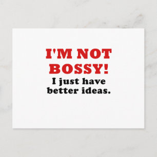 Carte Postale Je Ne Suis Pas Bossy J'Ai Juste De Meilleures Idée