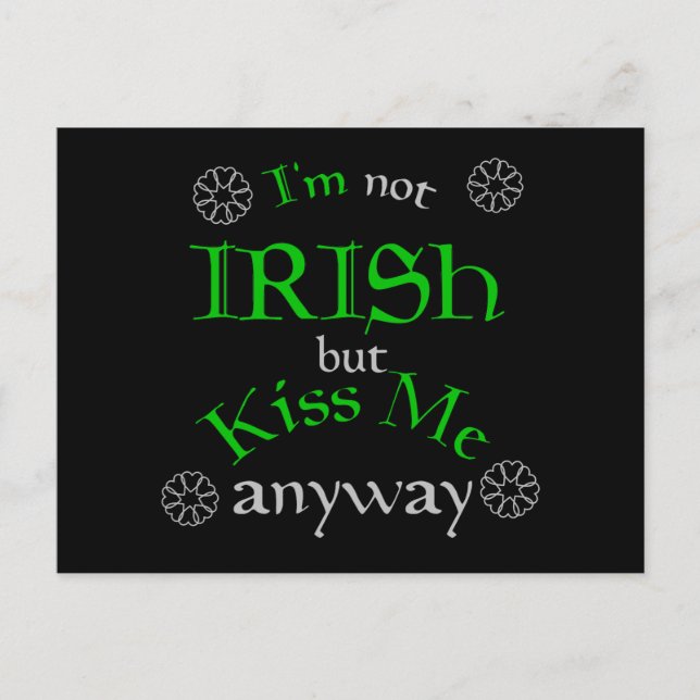 Carte Postale Je ne suis pas irlandais mais Embrasse-moi quand m (Devant)