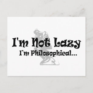 Carte Postale Je ne suis pas Lazy Je suis Philosophique - Philos