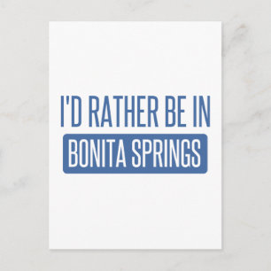 Carte Postale Je préférerais être à Bonita Springs
