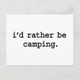 Carte Postale je préférerais faire du camping.