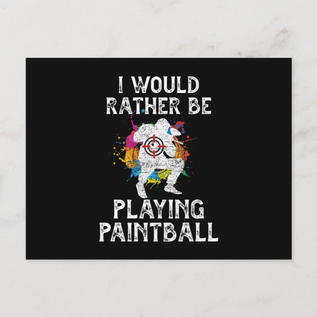 Carte Postale Je préfèrerais jouer au paintball avec des balles  (Devant)