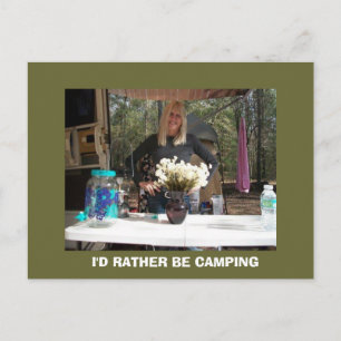 CARTE POSTALE JE SERAIS PLUTÔT EN CAMPING POSTCARD