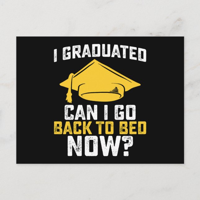 Carte Postale Je Suis Diplômé Puis-Je Retourner Au Lit Maintenan (Devant)