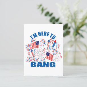 Carte Postale Je suis ici pour 4 juillet marrant